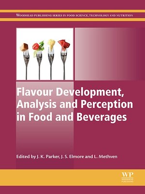 cover image of Flavour Development, Analysis and Perception in Food and Beverages